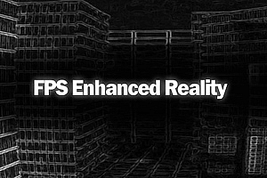 第一人称射击增强现实 FPS Enhanced Reality