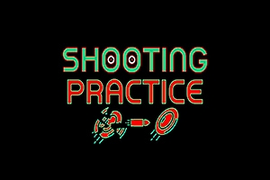 射击练习 Shooting Practic