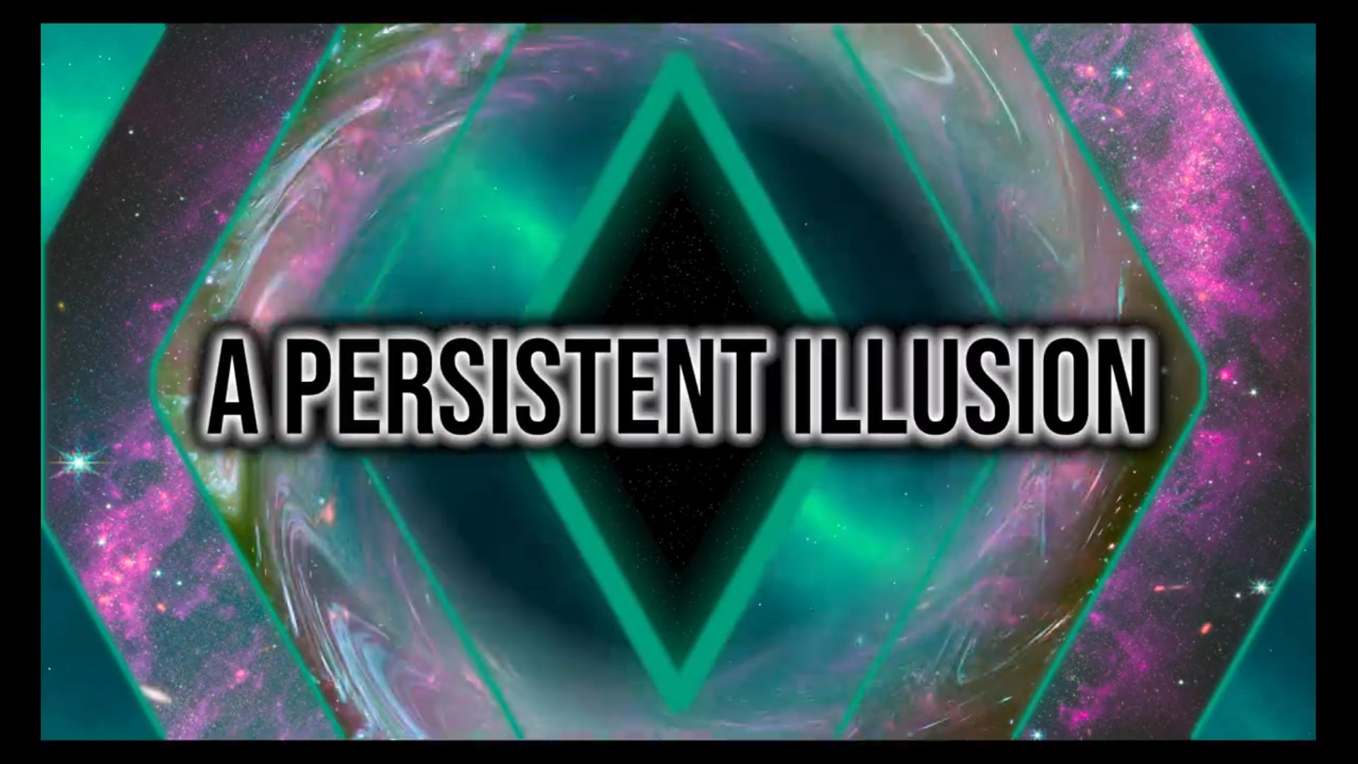 持久的幻觉 A Persistent Illusion