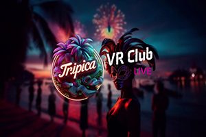 VR俱乐部直播:三棱 VR Club Live: Tripica