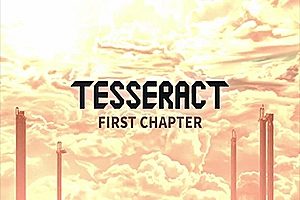 超立方体 – 第一章 Tesseract – First Chapter – Beta
